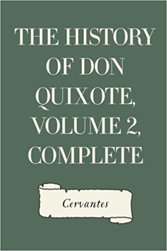 The History of Don Quixote, Volume 2, Complete